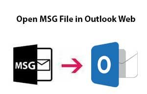 Open MSG File in Outlook Web