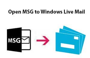 Open MSG to Windows Live Mail